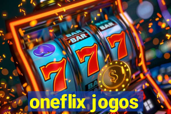 oneflix jogos